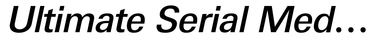 Ultimate Serial Medium Italic